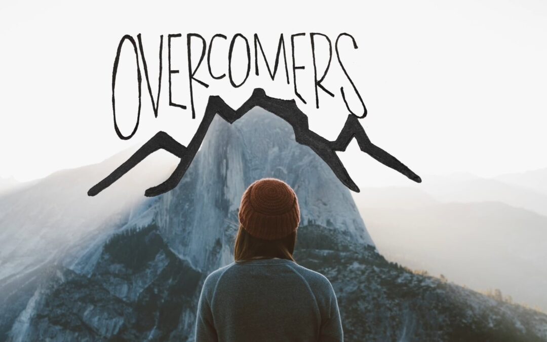 Overcomers