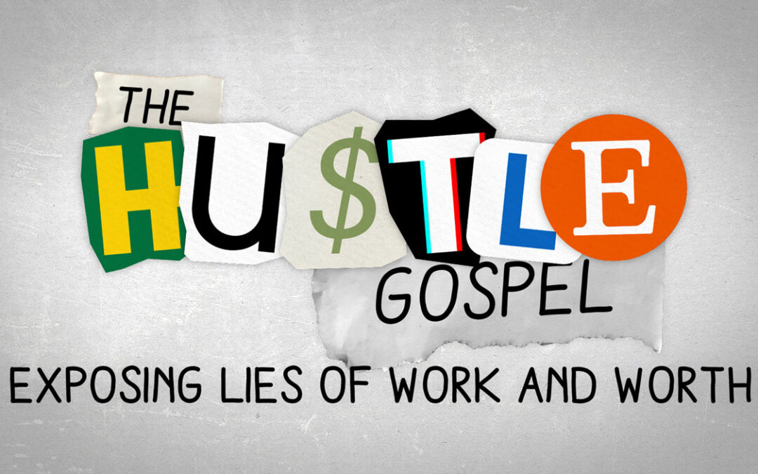 The Hustle Gospel