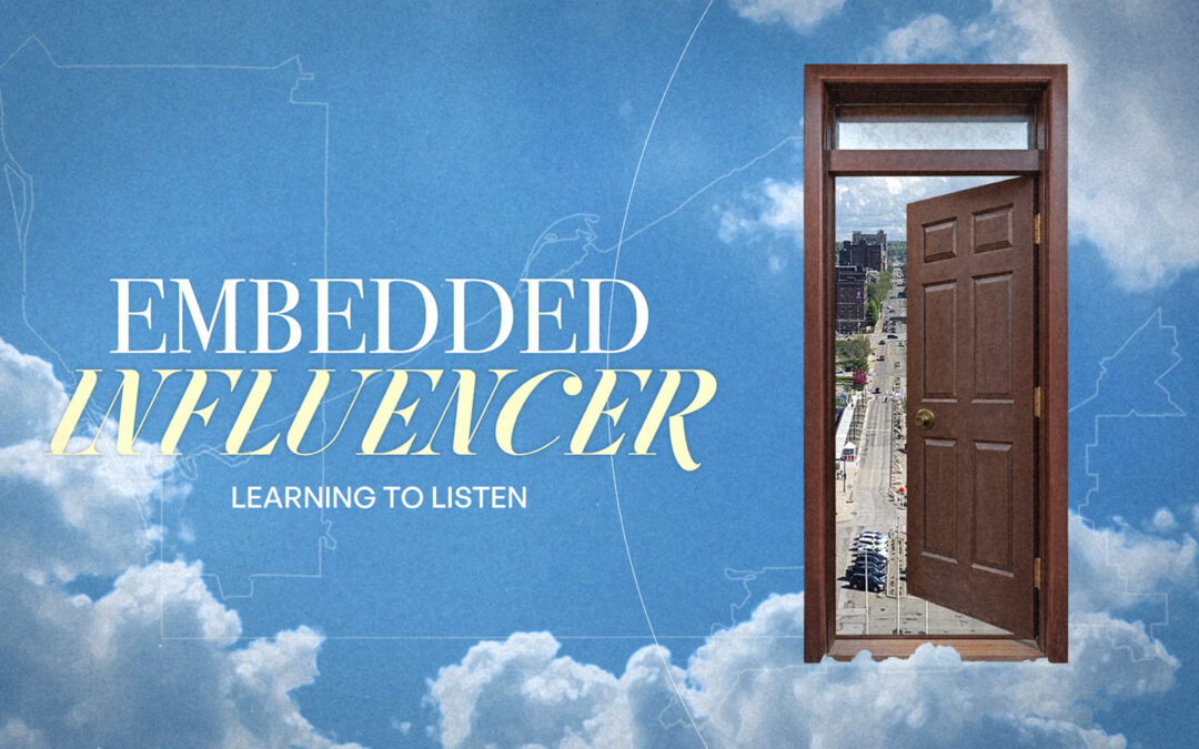 Embedded Influencer: Learning to Listen